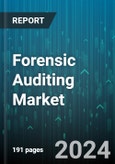 Forensic Auditing Market by Investigation Type, End-use Industry - Global Forecast 2025-2030- Product Image