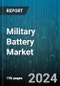 Military Battery Market by Type, Voltage, Platform, Application - Global Forecast 2025-2030 - Product Image