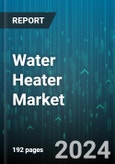 Water Heater Market by Technology, Capacity, Heater, Application - Global Forecast 2025-2030- Product Image