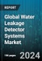 Global Water Leakage Detector Systems Market by Products (Acoustic Sensors, Cable Sensors, Flow Meters), Hardware Component (Communication Devices, Control Units, Sensors), End User - Forecast 2024-2030 - Product Thumbnail Image