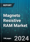 Magneto Resistive RAM Market by Type, Offering, Application - Global Forecast 2025-2030- Product Image