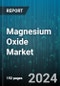 Magnesium Oxide Market by Type, Application - Global Forecast 2025-2030 - Product Image