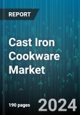 Cast Iron Cookware Market by Product Type, Style, Compatibility, Distribution Channel, End-User - Global Forecast 2025-2030- Product Image