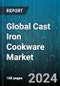 Global Cast Iron Cookware Market by Product Type (Enamel Coated, Seasoned, Unseasoned), Style (Bake Ware, Camp Pots & Dutch Ovens, Griddles), Compatibility, Distribution Channel, End-User - Forecast 2024-2030 - Product Image
