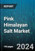 Pink Himalayan Salt Market by Application, Distribution Channel - Global Forecast 2025-2030- Product Image