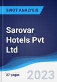 Sarovar Hotels Pvt Ltd - Company Profile and SWOT Analysis- Product Image