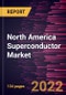 North America Superconductor Market Forecast to 2028 - COVID-19 Impact and Regional Analysis - by Type and Application - Product Thumbnail Image
