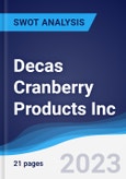 Decas Cranberry Products Inc - Company Profile and SWOT Analysis- Product Image