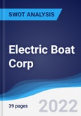 Electric Boat Corp - Strategy, SWOT and Corporate Finance Report- Product Image