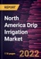 North America Drip Irrigation Market Forecast to 2028 - COVID-19 Impact and Regional Analysis - by Component, Emitter Type, Application, and Type - Product Thumbnail Image