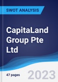 CapitaLand Group Pte Ltd - Company Profile and SWOT Analysis- Product Image