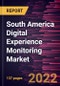 South America Digital Experience Monitoring Market Forecast to 2028 - COVID-19 Impact and Regional Analysis By Enterprise Size, Deployment Type, and End User - Product Thumbnail Image