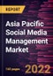 Asia Pacific Social Media Management Market Forecast to 2028 - COVID-19 Impact and Regional Analysis- by Component, Deployment, Enterprise Size, Application, and Vertical - Product Thumbnail Image