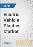 Electric Vehicle Plastics Market by Type (ABS, PU, PA, PC, PVB, PP, PVC, PMMA), Application & Component (Dashboard, Seat, Trim, Bumper, Body, Battery, Engine, Lighting, Wiring), Battery Type & Material, Vehicle Type and Region - Forecast to 2027- Product Image