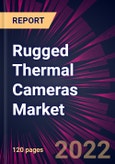 Rugged Thermal Cameras Market 2022-2026- Product Image