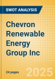 Chevron Renewable Energy Group Inc - Strategic SWOT Analysis Review- Product Image