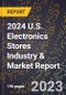 2024 U.S. Electronics Stores Industry & Market Report - Product Thumbnail Image