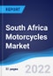 South Africa Motorcycles Market Summary, Competitive Analysis, and Forecast, 2017-2026 - Product Thumbnail Image
