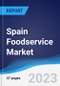 Spain Foodservice Market Summary, Competitive Analysis and Forecast to 2027 - Product Thumbnail Image