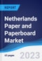 Netherlands Paper and Paperboard Market Summary, Competitive Analysis and Forecast to 2027 - Product Thumbnail Image