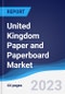 United Kingdom (UK) Paper and Paperboard Market Summary, Competitive Analysis and Forecast to 2027 - Product Thumbnail Image
