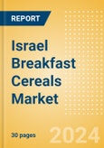 Israel Breakfast Cereals (Bakery and Cereals) Market Size, Growth and Forecast Analytics, 2023-2028- Product Image