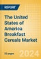 The United States of America (USA) Breakfast Cereals (Bakery and Cereals) Market Size, Growth and Forecast Analytics, 2023-2028 - Product Image