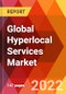 Global Hyperlocal Services Market, by Type, by Nature, Estimation & Forecast, 2017-2030 - Product Thumbnail Image