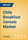 Chile Breakfast Cereals (Bakery and Cereals) Market Size, Growth and Forecast Analytics, 2023-2028- Product Image