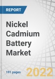 Nickel Cadmium Battery Market by Type (C, D, A, AA, AAA, 9 V), Block Battery Construction (L Range, M Range, H Range), End-user (Aerospace & Defense, Automotive, Consumer Electronics, Healthcare, Industrial, Marine) and Region - Forecast to 2027- Product Image