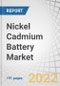 Nickel Cadmium Battery Market by Type (C, D, A, AA, AAA, 9 V), Block Battery Construction (L Range, M Range, H Range), End-user (Aerospace & Defense, Automotive, Consumer Electronics, Healthcare, Industrial, Marine) and Region - Forecast to 2027 - Product Thumbnail Image