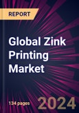 Global Zink Printing Market 2024-2028- Product Image