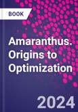 Amaranthus. Origins to Optimization- Product Image