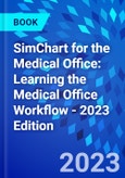 SimChart for the Medical Office: Learning the Medical Office Workflow - 2023 Edition- Product Image