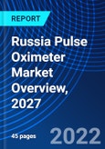 Russia Pulse Oximeter Market Overview, 2027- Product Image