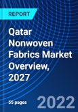 Qatar Nonwoven Fabrics Market Overview, 2027- Product Image