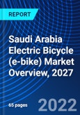 Saudi Arabia Electric Bicycle (e-bike) Market Overview, 2027- Product Image