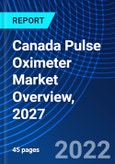 Canada Pulse Oximeter Market Overview, 2027- Product Image