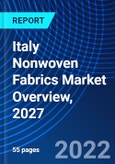 Italy Nonwoven Fabrics Market Overview, 2027- Product Image