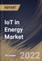 IoT in Energy Market Size, Share & Industry Trends Analysis Report by Application, Network Technology, Component, Organization Size, Regional Outlook and Forecast, 2022-2028 - Product Thumbnail Image