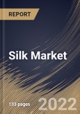 Silk Market Size, Share & Industry Trends Analysis Report by End-user, Type, Regional Outlook and Forecast, 2022-2028- Product Image