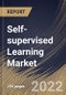 Self-supervised Learning Market Size, Share & Industry Trends Analysis Report by End-use, Technology, Regional Outlook and Forecast, 2022-2028 - Product Thumbnail Image