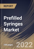 Prefilled Syringes Market Size, Share & Industry Trends Analysis Report by Application, Therapeutics, Material, Design, Regional Outlook and Forecast, 2022-2028- Product Image