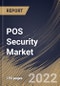 POS Security Market Size, Share & Industry Trends Analysis Report by Offering, Organization Size, Vertical, Regional Outlook and Forecast, 2022-2028 - Product Thumbnail Image