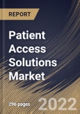 Patient Access Solutions Market Size, Share & Industry Trends Analysis Report by Offering, Deployment Mode, End-user, Regional Outlook and Forecast, 2022-2028- Product Image