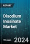 Disodium Inosinate Market by Grade, Source, Application - Global Forecast 2025-2030 - Product Image