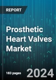 Prosthetic Heart Valves Market by Product, Type of Valve, End User - Global Forecast 2025-2030- Product Image