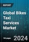 Global Bikes Taxi Services Market by Product Type (Beca, Becak, Bike Taxi), Propulsion Type (Electric, ntrusion Countermeasures Electronics), Vehicle Type - Forecast 2024-2030 - Product Image
