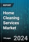 Home Cleaning Services Market by Product, Applications, End-User - Global Forecast 2025-2030 - Product Image