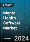 Mental Health Software Market by Software, Delivery Model, Application, End User - Global Forecast 2025-2030- Product Image